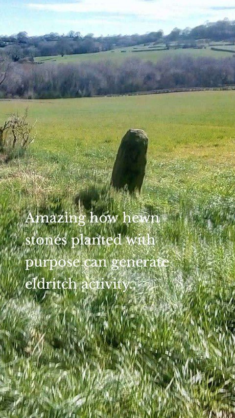 Amazing how hewn stones planted with purpose can generate eldritch activity.. 